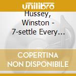 Hussey, Winston - 7-settle Every Posse cd musicale di Hussey, Winston
