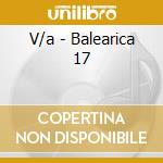 V/a - Balearica 17 cd