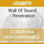 Wall Of Sound - Penetration cd