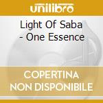 Light Of Saba - One Essence cd