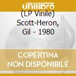 (LP Vinile) Scott-Heron, Gil - 1980 vinile