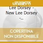 Lee Dorsey - New Lee Dorsey -.. cd