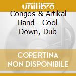 Congos & Artikal Band - Cool Down, Dub cd