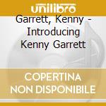 Garrett, Kenny - Introducing Kenny Garrett
