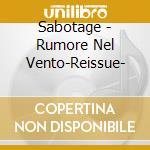 Sabotage - Rumore Nel Vento-Reissue- cd