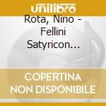 Rota, Nino - Fellini Satyricon -Box- (7 Lp) cd musicale di Rota, Nino