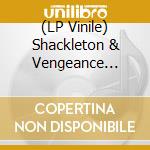 (LP Vinile) Shackleton & Vengeance Tenfold - Sferic Ghost Transmits (2 Lp) vinile