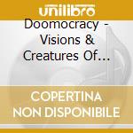 Doomocracy - Visions & Creatures Of Imagination cd