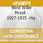 Blind Willie Mctell - 1927-1935 -Hq- cd