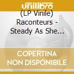 (LP Vinile) Raconteurs - Steady As She Goes (7') vinile