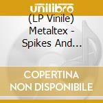 (LP Vinile) Metaltex - Spikes And Leather vinile