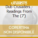 Dub Crusaders - Readings From The (7") cd