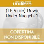 (LP Vinile) Down Under Nuggets 2 vinile