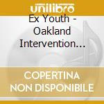 Ex Youth - Oakland Intervention (Coloured) (7') cd