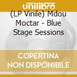 (LP Vinile) Mdou Moctar - Blue Stage Sessions vinile