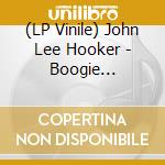 (LP Vinile) John Lee Hooker - Boogie Chillen' -10