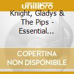Knight, Gladys & The Pips - Essential 1961-1965 (2 Cd) cd