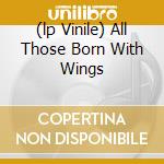 (lp Vinile) All Those Born With Wings lp vinile di GARBAREK JAN