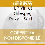 (LP Vinile) Gillespie, Dizzy - Soul & Salvation lp vinile di GILLESPIE DIZZY