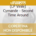 (LP Vinile) Cymande - Second Time Around vinile