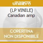 (LP VINILE) Canadian amp cd