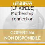 (LP VINILE) Mothership connection cd