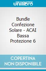 Bundle Confezione Solare - ACAI Bassa Protezione 6 cosmetico di Afrodita