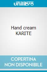 Hand cream KARITE cosmetico