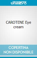 CAROTENE Eye cream cosmetico