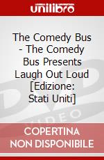 The Comedy Bus - The Comedy Bus Presents Laugh Out Loud [Edizione: Stati Uniti] dvd