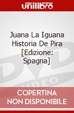 Juana La Iguana Historia De Pira [Edizione: Spagna] dvd