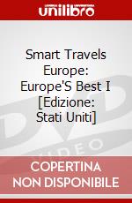 Smart Travels Europe: Europe'S Best I [Edizione: Stati Uniti] dvd