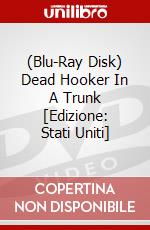 (Blu-Ray Disk) Dead Hooker In A Trunk [Edizione: Stati Uniti] brd