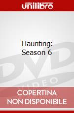 Haunting: Season 6 dvd