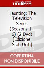 Haunting: The Television Series (Seasons 1 - 6) (2 Dvd) [Edizione: Stati Uniti] dvd