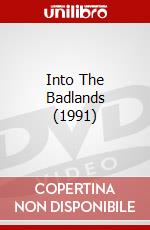 Into The Badlands (1991) dvd