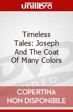 Timeless Tales: Joseph And The Coat Of Many Colors dvd