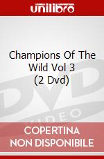 Champions Of The Wild Vol 3 (2 Dvd) dvd