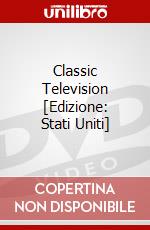 Classic Television [Edizione: Stati Uniti] dvd