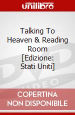 Talking To Heaven & Reading Room [Edizione: Stati Uniti] dvd