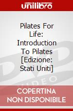 Pilates For Life: Introduction To Pilates [Edizione: Stati Uniti] dvd