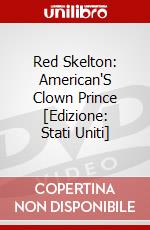 Red Skelton: American'S Clown Prince [Edizione: Stati Uniti] dvd