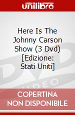 Here Is The Johnny Carson Show (3 Dvd) [Edizione: Stati Uniti] dvd