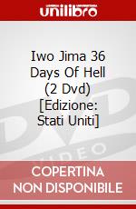 Iwo Jima 36 Days Of Hell (2 Dvd) [Edizione: Stati Uniti] dvd