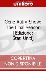 Gene Autry Show: The Final Season [Edizione: Stati Uniti] dvd