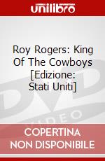 Roy Rogers: King Of The Cowboys [Edizione: Stati Uniti] dvd