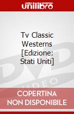 Tv Classic Westerns [Edizione: Stati Uniti] dvd