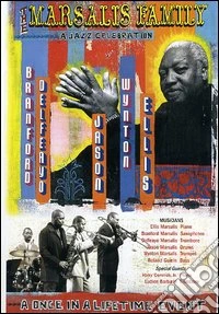 The Marsalis Family. A Jazz Celebration dvd