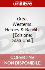 Great Westerns: Heroes & Bandits [Edizione: Stati Uniti] dvd