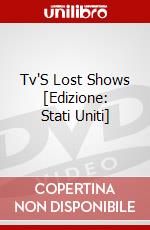 Tv'S Lost Shows [Edizione: Stati Uniti] dvd